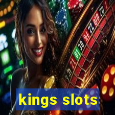 kings slots